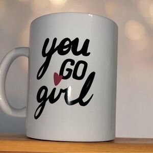 “You Go Girl” Coffee Mug Motivational Girl Power Mug White Ceramic NEW